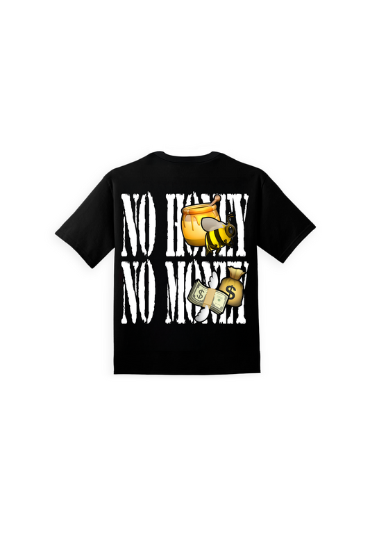 CAMISETA NO HONEY NO MONEY