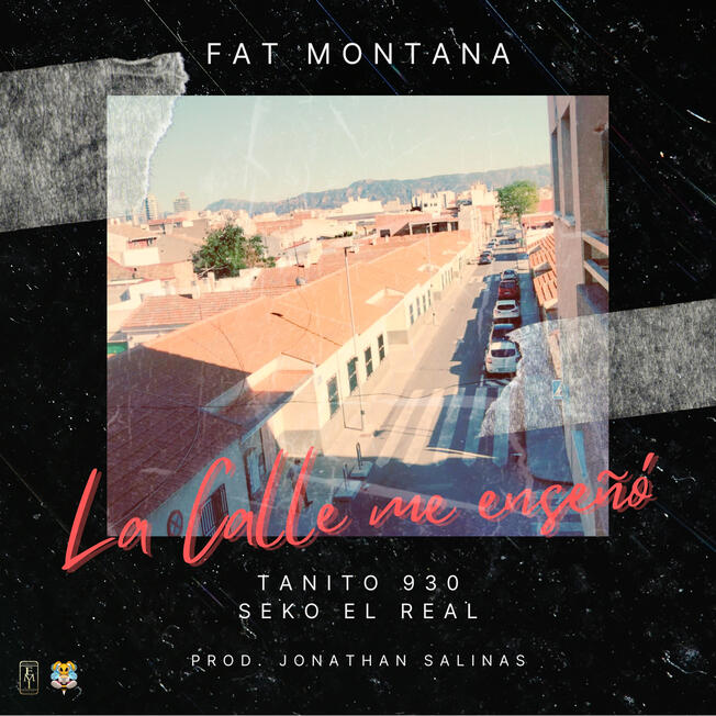 Fat Montana - La Calle Me Enseño