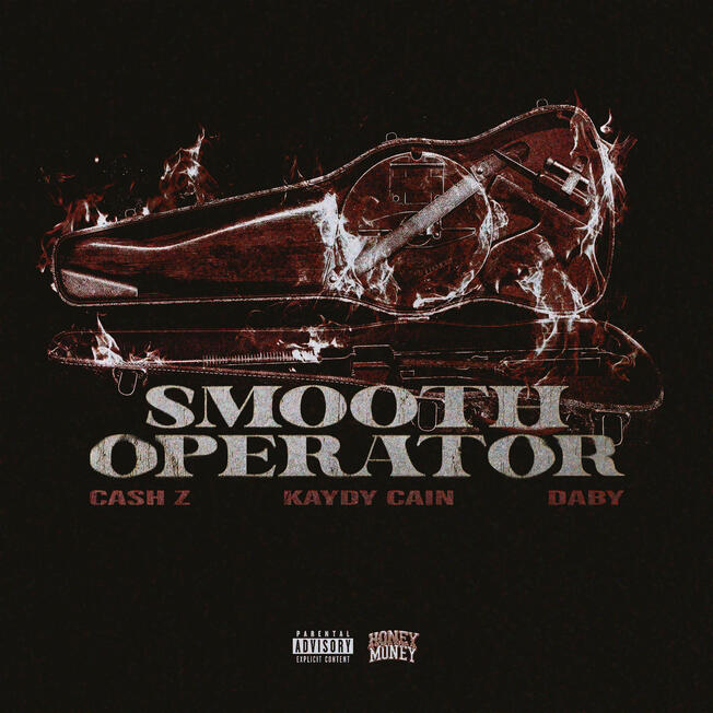 Cash Z, Kaydy Cain &amp; Daby - Smooth Operator