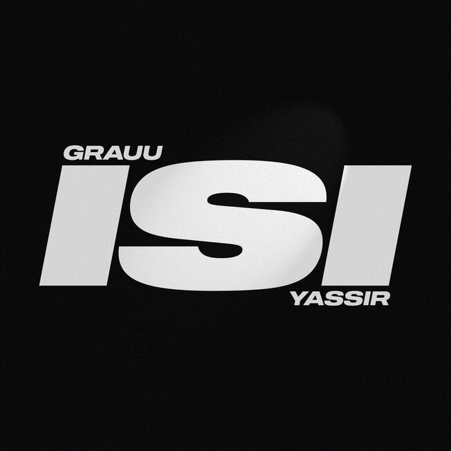 Yassir &amp; Grauu - ISI